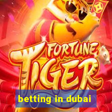 betting in dubai